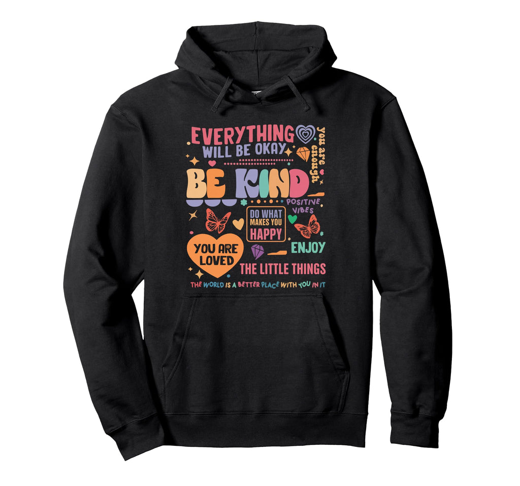Mental Health Awareness Be Kind You Hoodie - Aesthetic Graphic for Adults - T-Shirt, Sweatshirt, Hoodie