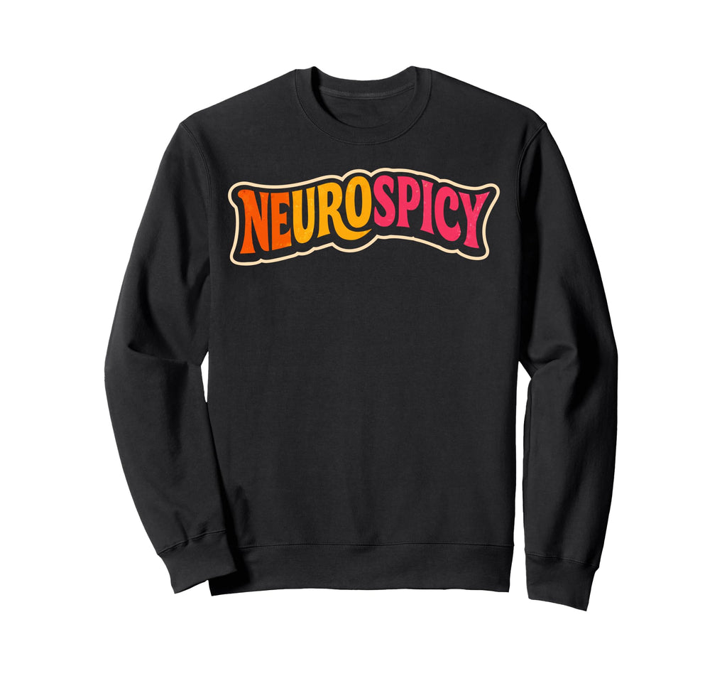 Neurospicy Autism Awareness Sweatshirt - Custom Art Print Unisex - T-Shirt, Sweatshirt, Hoodie