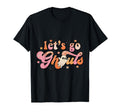 Lets Go Ghouls Funny Western Halloween T-Shirt - Trendy Graphic Unisex - T-Shirt, Sweatshirt, Hoodie