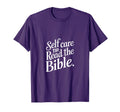 Self Care Tip Read Bible Faith T-Shirt - Novelty Apparel Men Women - T-Shirt, Sweatshirt, Hoodie