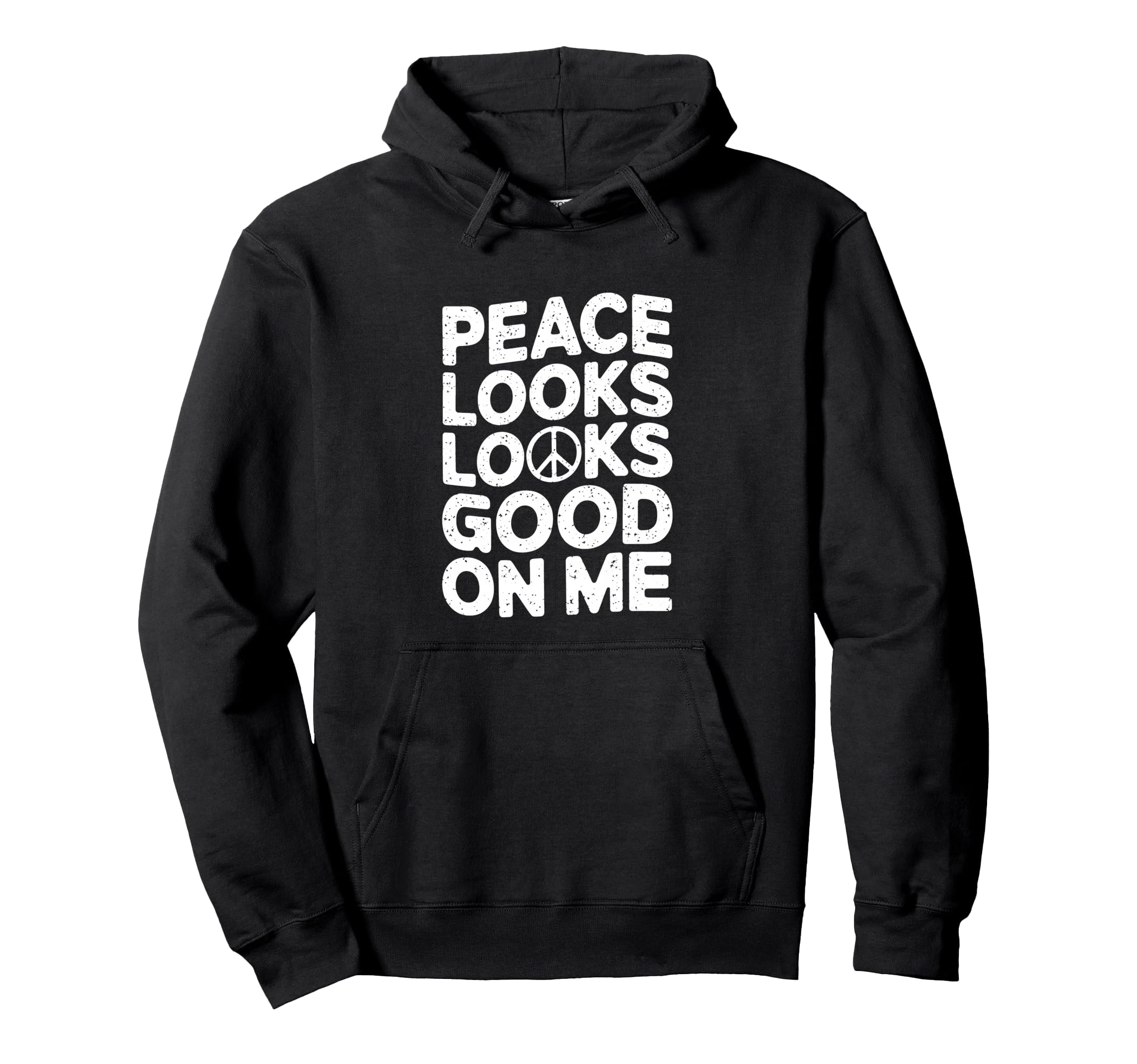 Peace Looks Good Me Self Care Peace Sign Hoodie - Novelty Apparel Unisex - T-Shirt, Sweatshirt, Hoodie