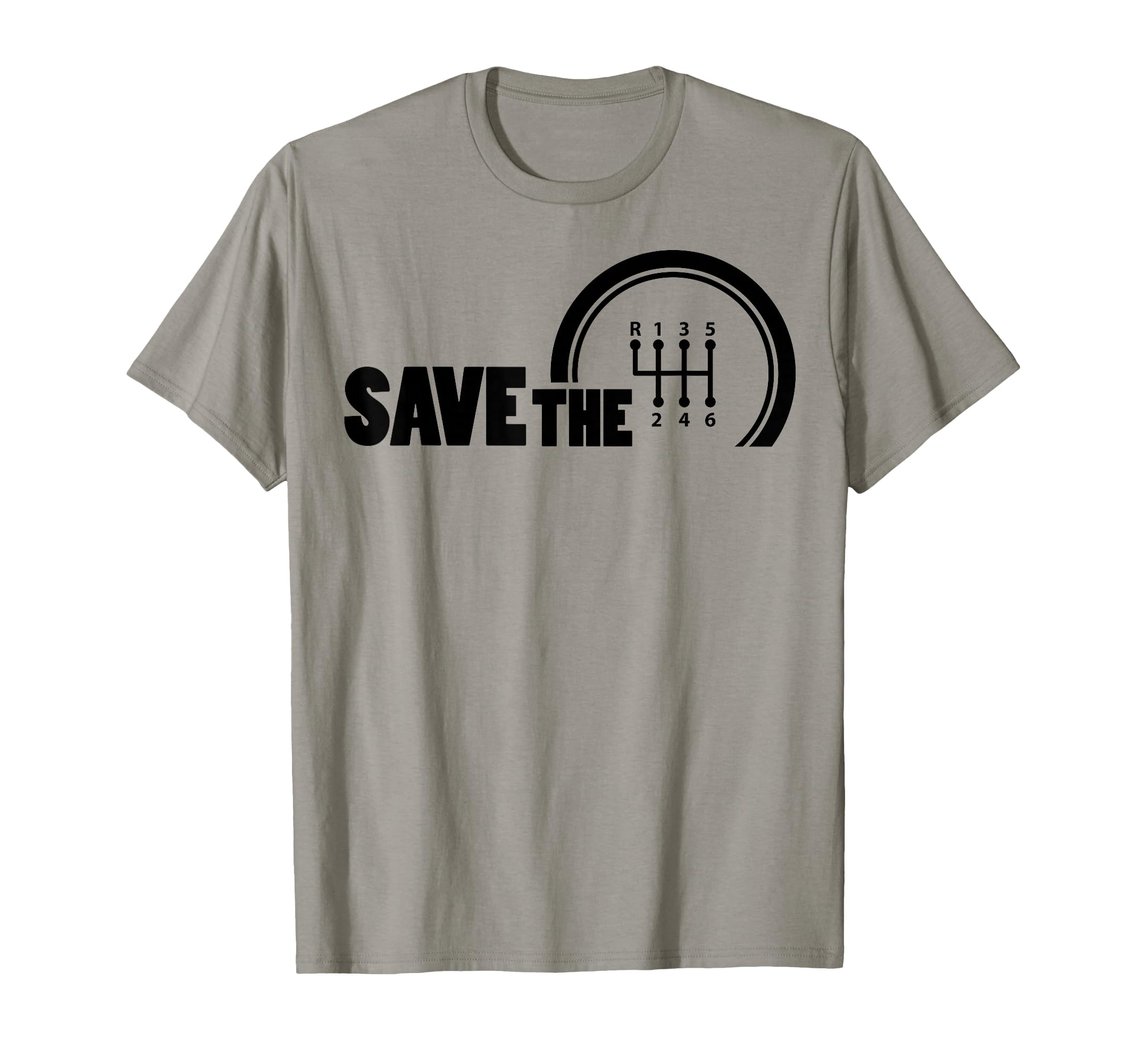 Save Stick Manual Transmission Three T-Shirt - Minimalist Print Men Women - T-Shirt, Sweatshirt, Hoodie