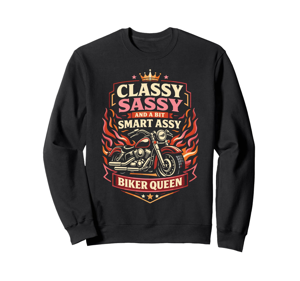 Motorcycle Biker Classy Sassy And Sweatshirt - Graphic Print Unisex - T-Shirt, Sweatshirt, Hoodie