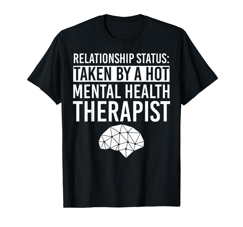Mental Health Therapist Funny Therapists T-Shirt - Graphic Print Men Women - T-Shirt, Sweatshirt, Hoodie