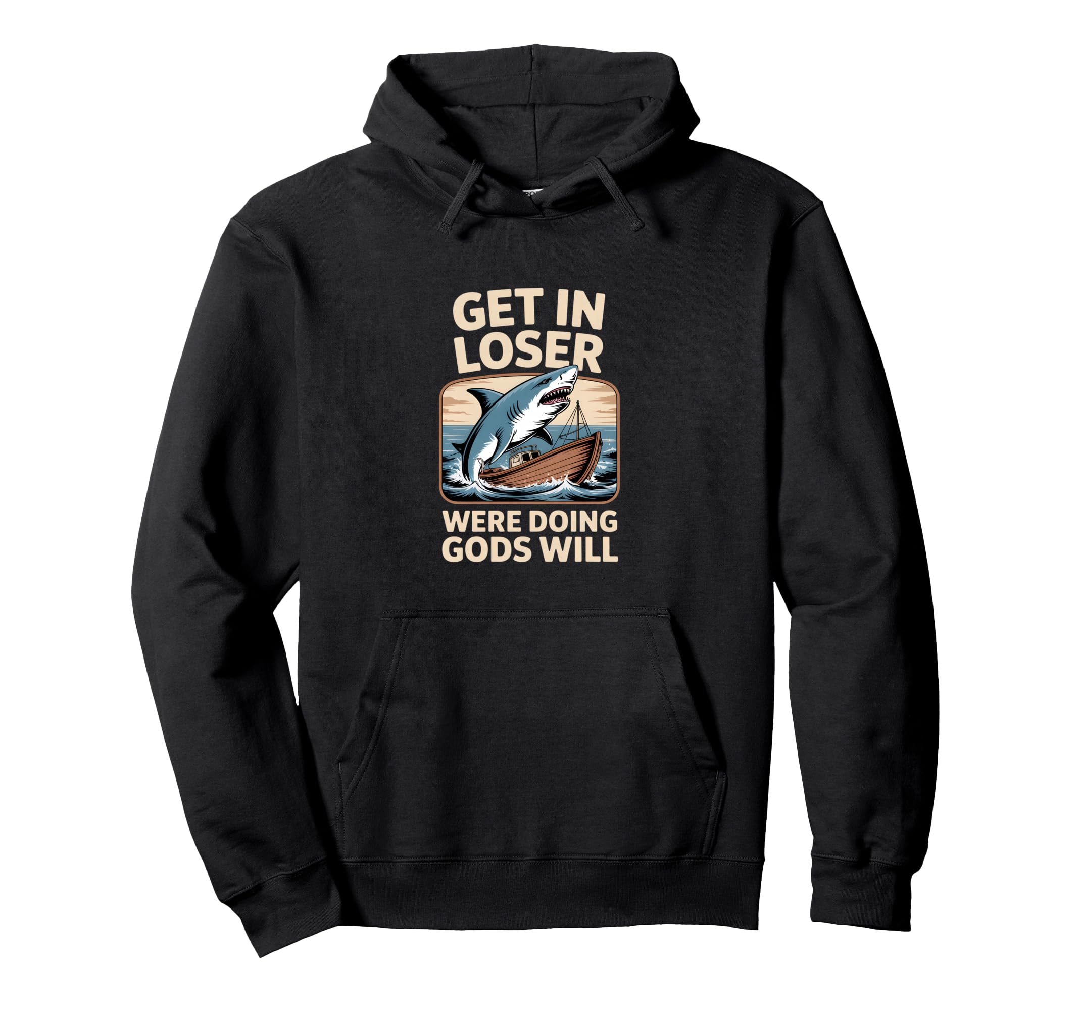 Funny Shark Boat Attack Get Loser Hoodie - Custom Art Print Unisex - T-Shirt, Sweatshirt, Hoodie
