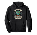 Undiagnosed But Something Aint Right Hoodie - Custom Art Print for Adults - T-Shirt, Sweatshirt, Hoodie