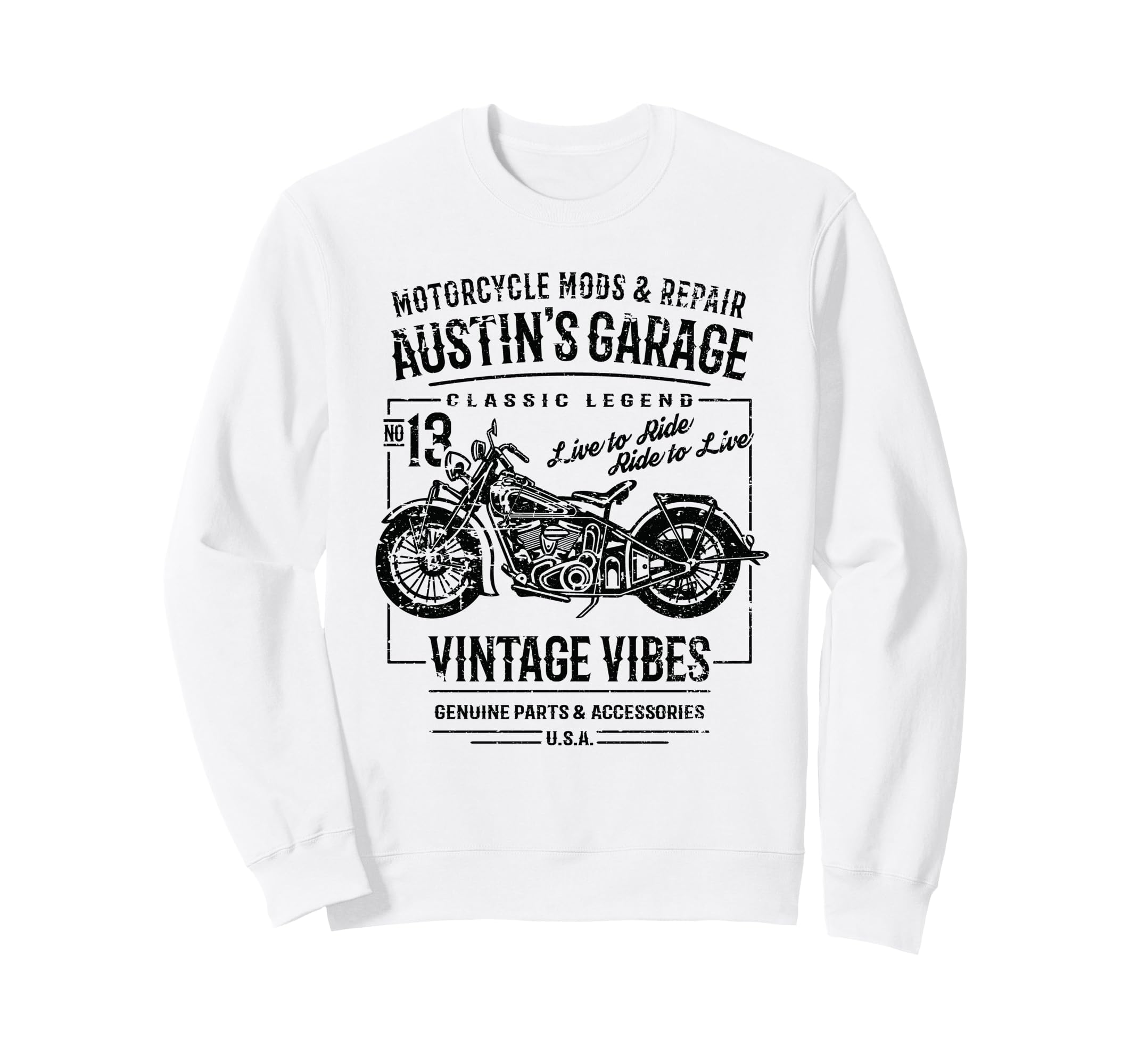 Austins Garage Motorcycle Name Sweatshirt - Casual Everyday Wear Men Women - T-Shirt, Sweatshirt, Hoodie