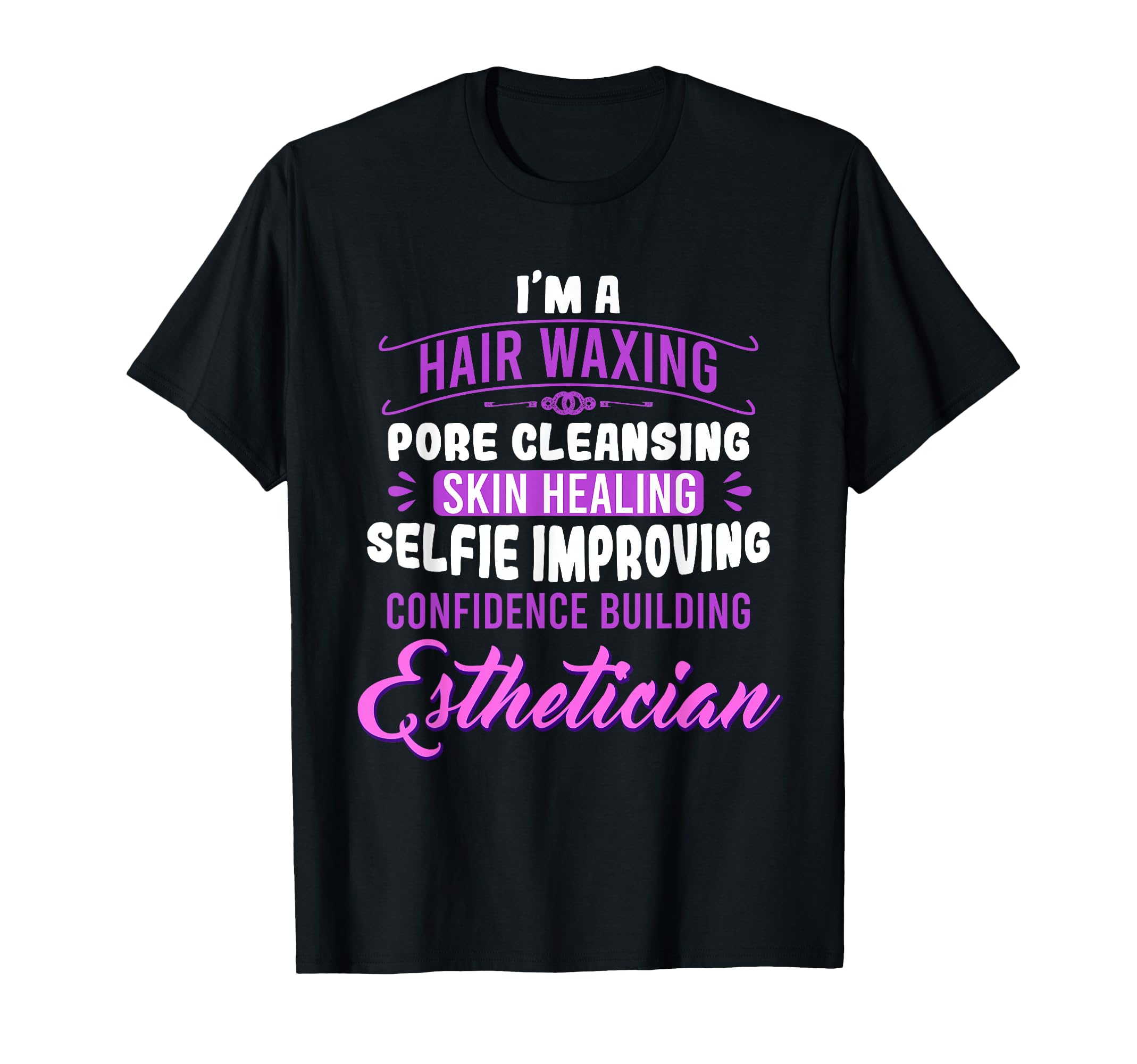 Cosmetology Skin Care Self Care T-Shirt - Minimalist Print Unisex - T-Shirt, Sweatshirt, Hoodie