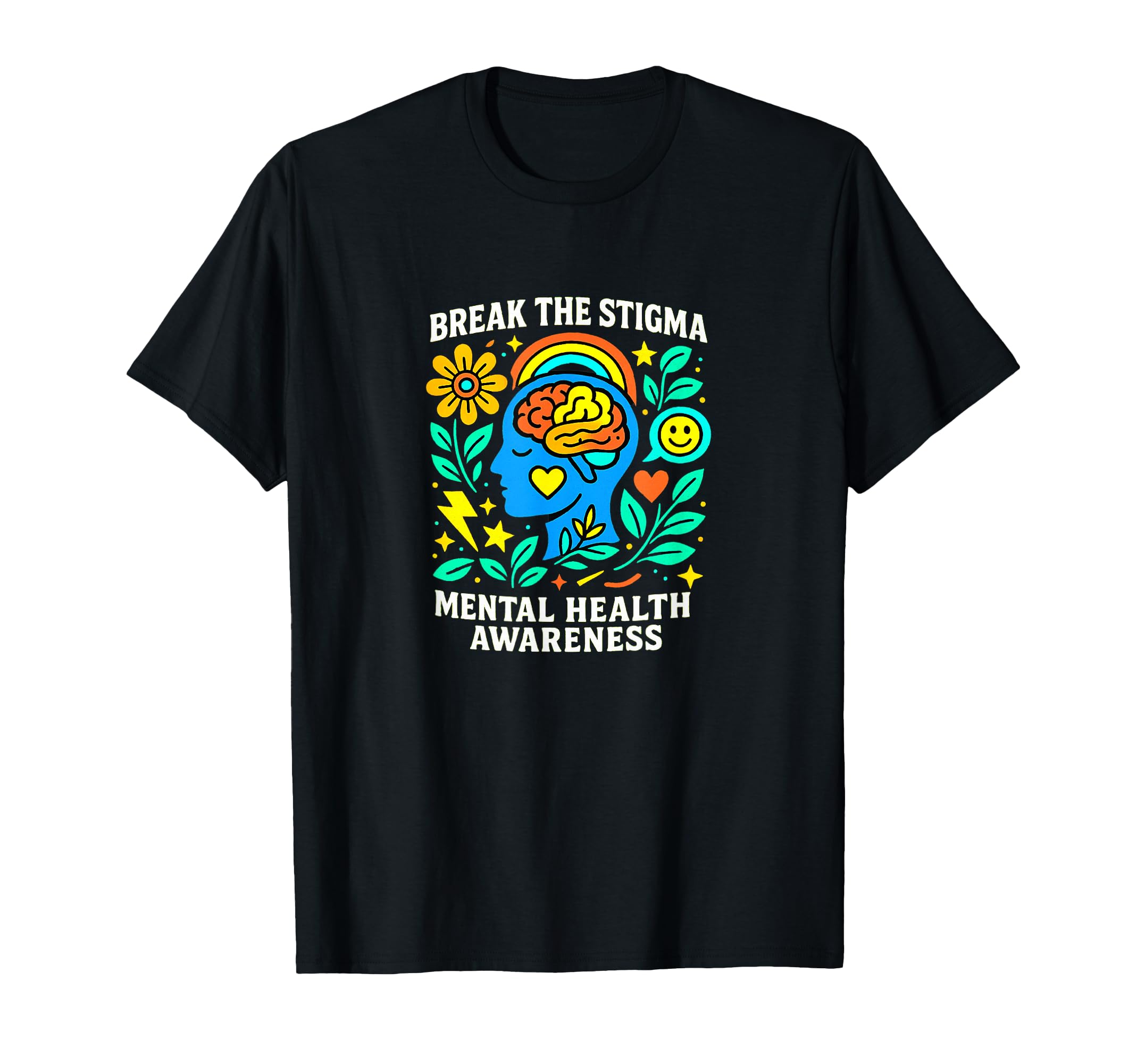 Break Stigma Mental Health Awareness T-Shirt - Novelty Apparel Unisex - T-Shirt, Sweatshirt, Hoodie