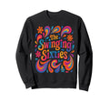 Swinging Sixties 1960S Groovy Sweatshirt - Casual Everyday Wear for Adults - T-Shirt, Sweatshirt, Hoodie