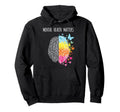 Mental Health Matters End Stigma Hoodie - Fun Novelty Design for Adults - T-Shirt, Sweatshirt, Hoodie