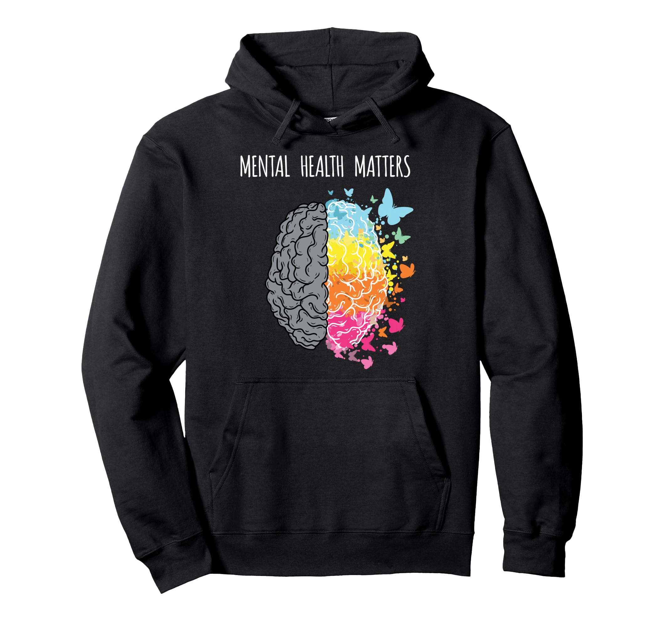 Mental Health Matters End Stigma Hoodie - Fun Novelty Design for Adults - T-Shirt, Sweatshirt, Hoodie