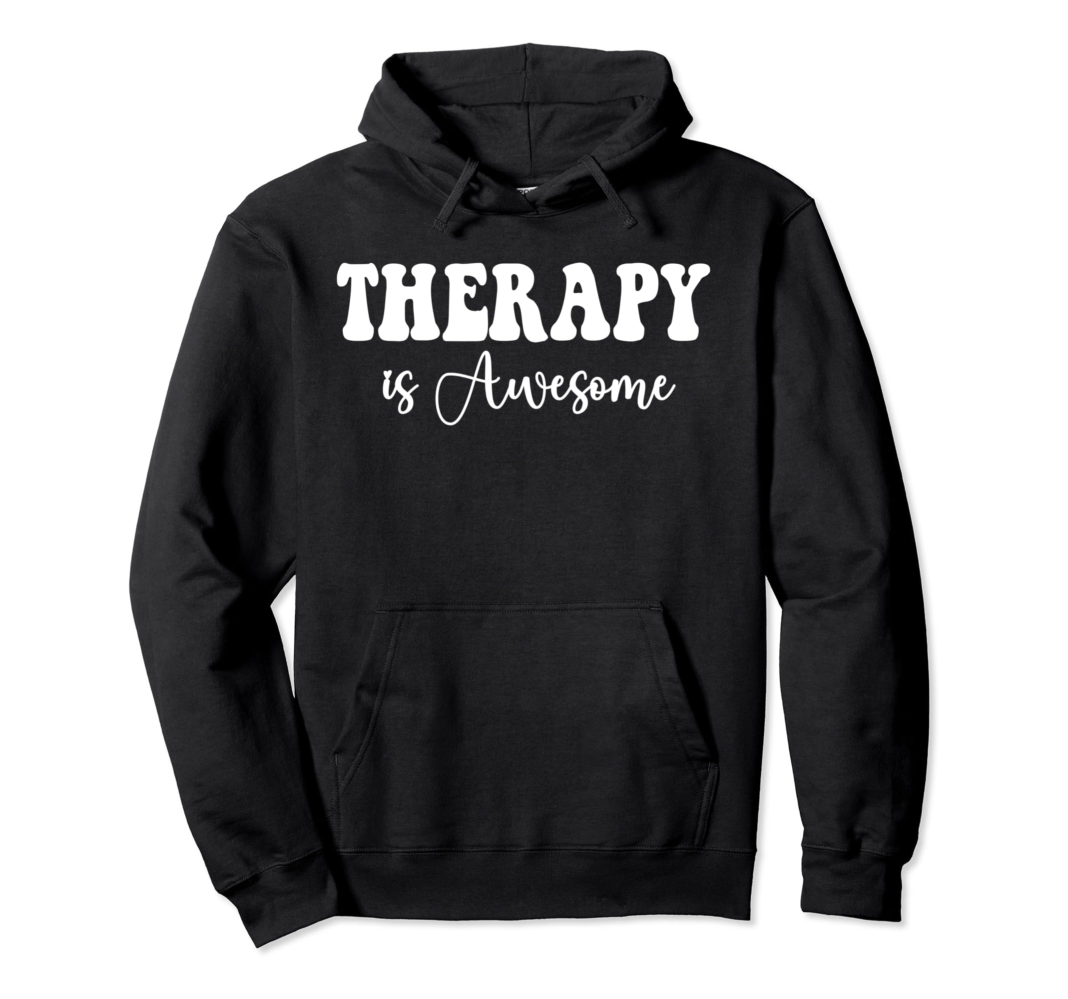 Therapy Is Awesome Self Care Mental Hoodie - Aesthetic Graphic Men Women - T-Shirt, Sweatshirt, Hoodie