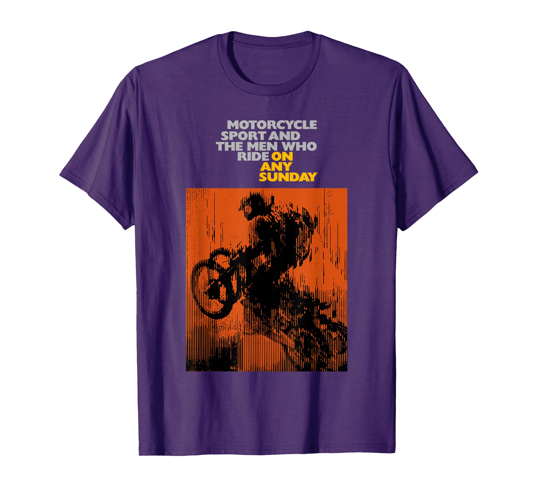 Any Sunday 1971 Motorcycle Movie T-Shirt - Casual Everyday Wear Men Women - T-Shirt, Sweatshirt, Hoodie