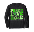 Mental Health Peace Love Hope Green T-Shirt - Aesthetic Graphic Men Women - T-Shirt, Sweatshirt, Hoodie