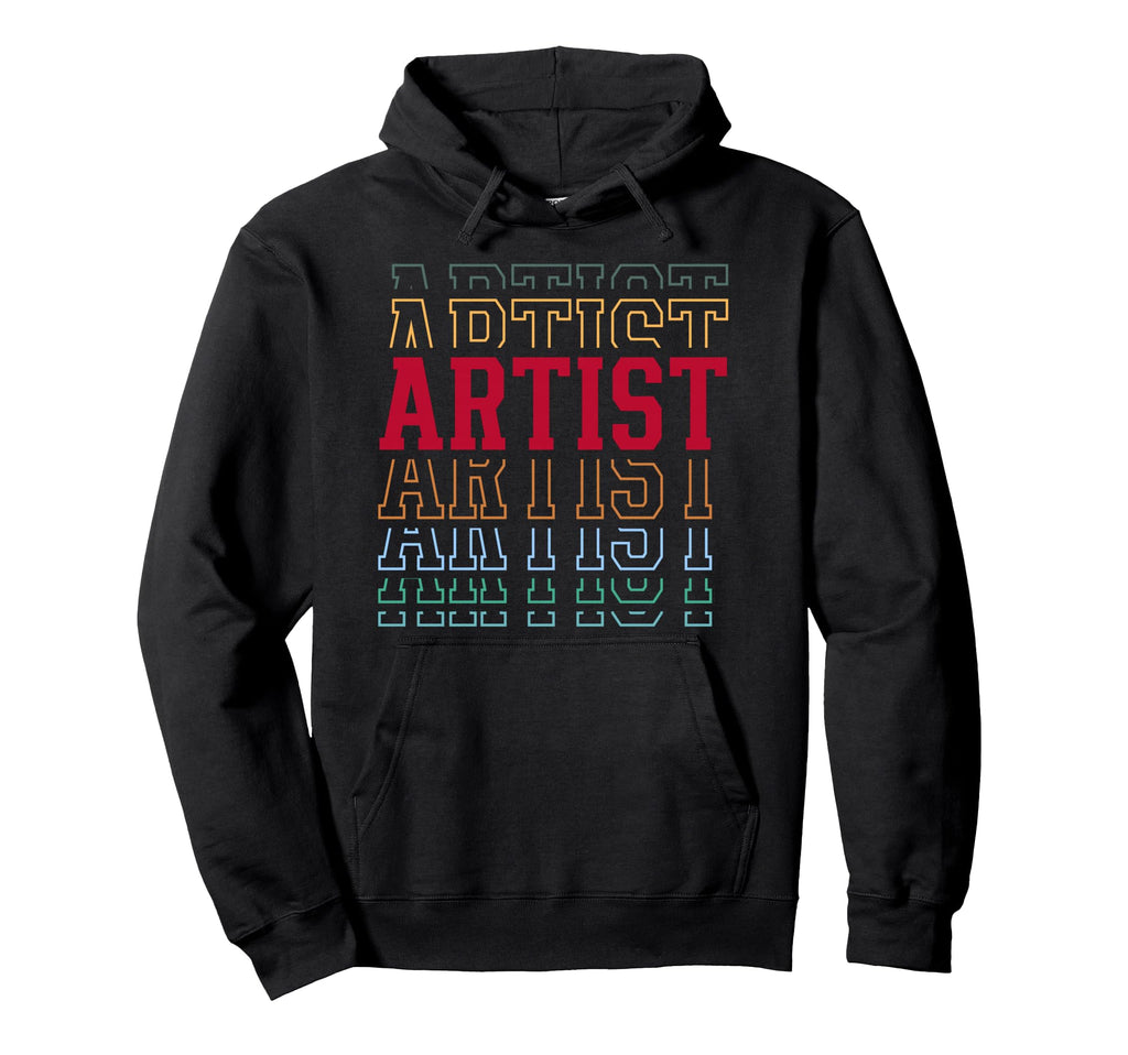 Artist Funny Layered Text Art Hoodie - Aesthetic Graphic Unisex - T-Shirt, Sweatshirt, Hoodie