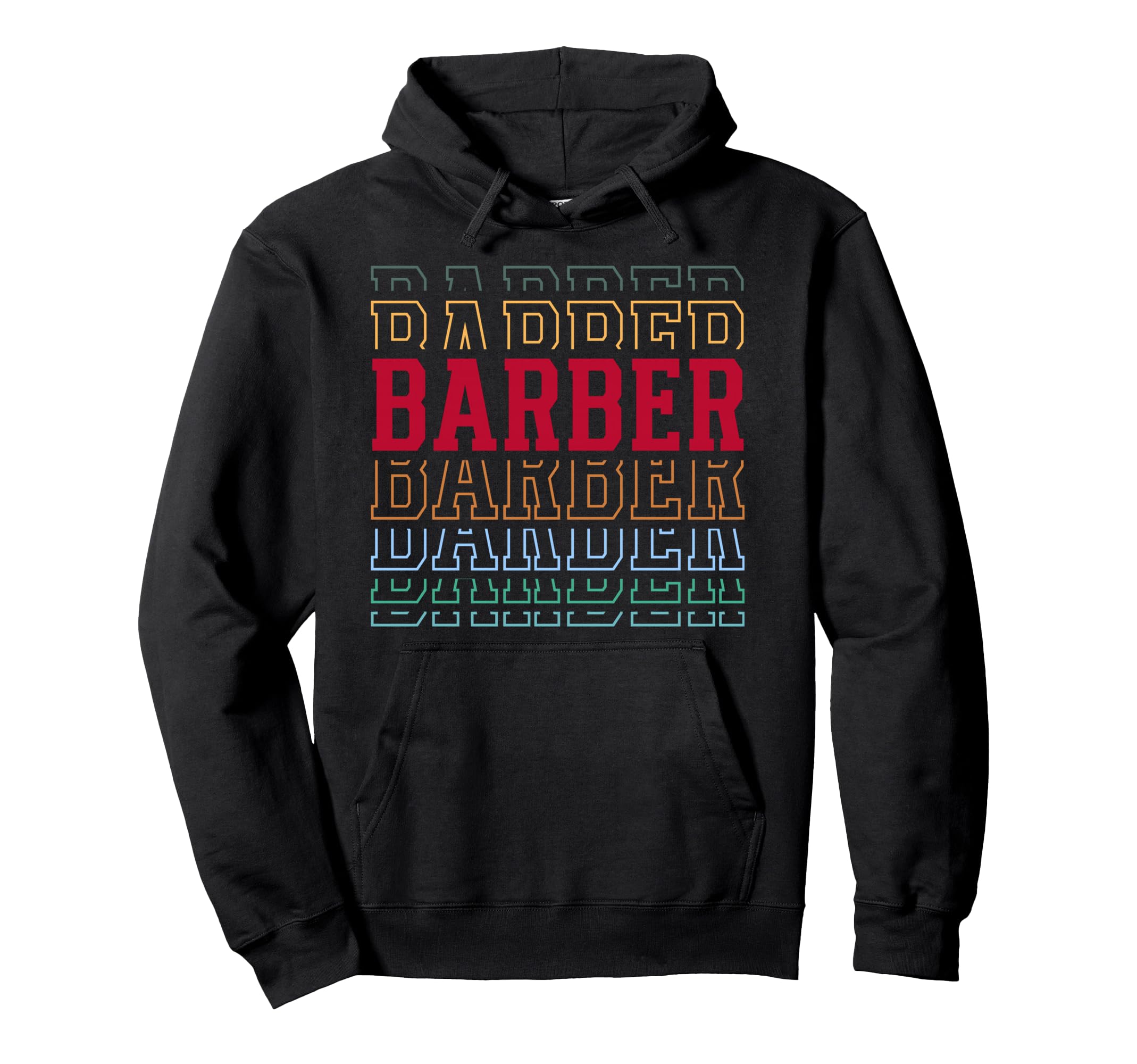 Barber Funny Layered Text Barbering Hoodie - Custom Art Print Men Women - T-Shirt, Sweatshirt, Hoodie