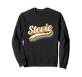 Stevie Personalized Name Stevie Sweatshirt - Custom Art Print Men Women - T-Shirt, Sweatshirt, Hoodie