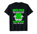 Faith God Mental Illness Support T-Shirt - Streetwear Style Men Women - T-Shirt, Sweatshirt, Hoodie
