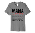 Mama Its Okay I Believe You Mental T-Shirt - Trendy Graphic Men Women - T-Shirt, Sweatshirt, Hoodie