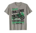 Challenge Motorcycle Race T-Shirt - Casual Everyday Wear Men Women - T-Shirt, Sweatshirt, Hoodie