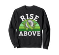 Rise Above Mental Health Sweatshirt - Trendy Graphic Men Women - T-Shirt, Sweatshirt, Hoodie