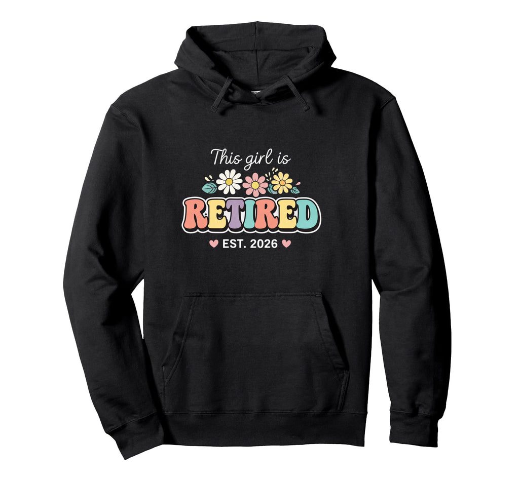 This Is Retired 2026 Floral Hoodie - Minimalist Print Unisex - T-Shirt, Sweatshirt, Hoodie