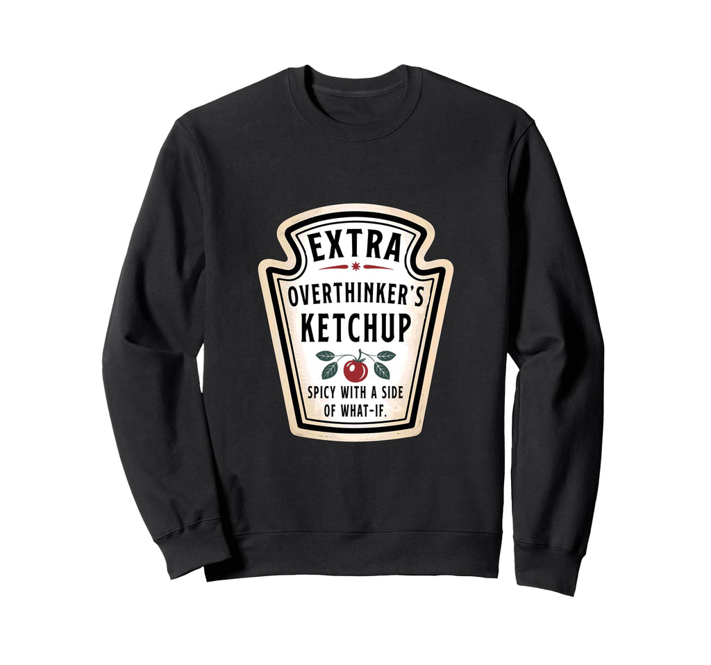 Overthinkers Procrastinator Adhd Sweatshirt - Custom Art Print Men Women - T-Shirt, Sweatshirt, Hoodie