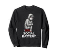 Low Social Battery Relatable Introvert Sweatshirt - Trendy Graphic Unisex - T-Shirt, Sweatshirt, Hoodie