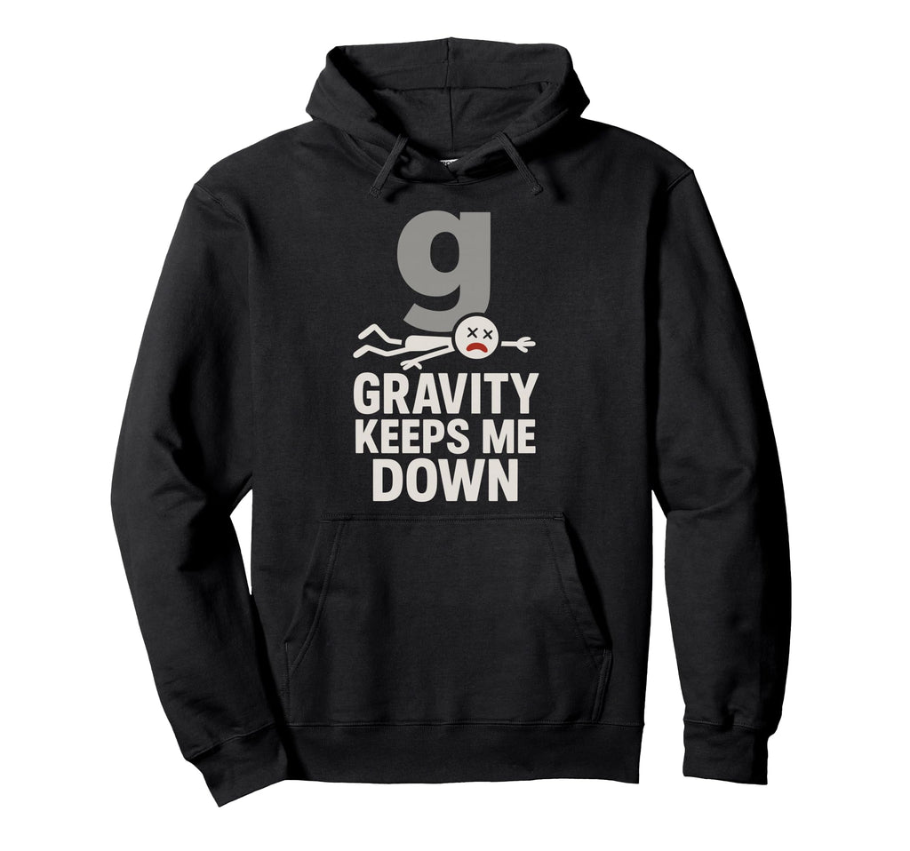 Physics Student Quantum Joke Schr Dinger Hoodie - Trendy Graphic Men Women - T-Shirt, Sweatshirt, Hoodie