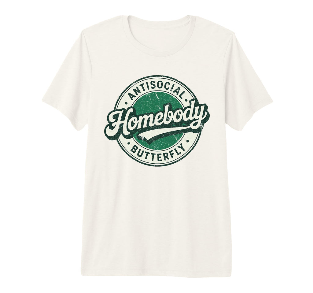 Badge Introvert Homebody Antisocial T-Shirt - Novelty Apparel Unisex - T-Shirt, Sweatshirt, Hoodie