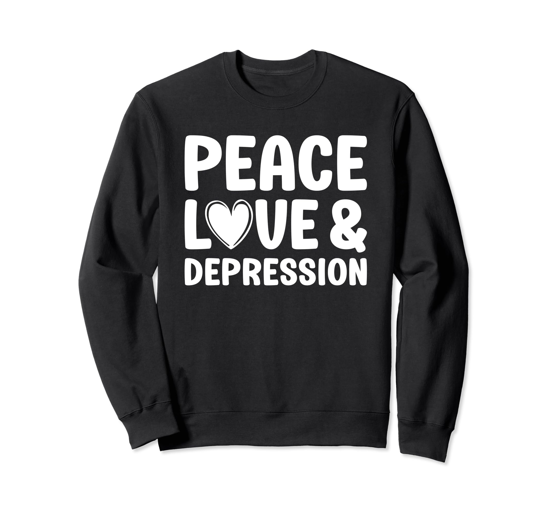 Depression Peace Love And Sweatshirt - Minimalist Print Men Women - T-Shirt, Sweatshirt, Hoodie