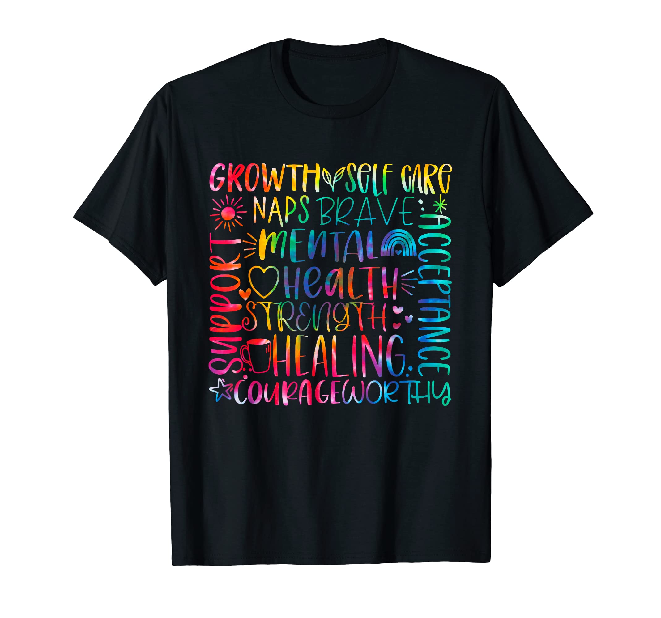 Typography Mental Health Awareness T-Shirt - Casual Everyday Wear Unisex - T-Shirt, Sweatshirt, Hoodie