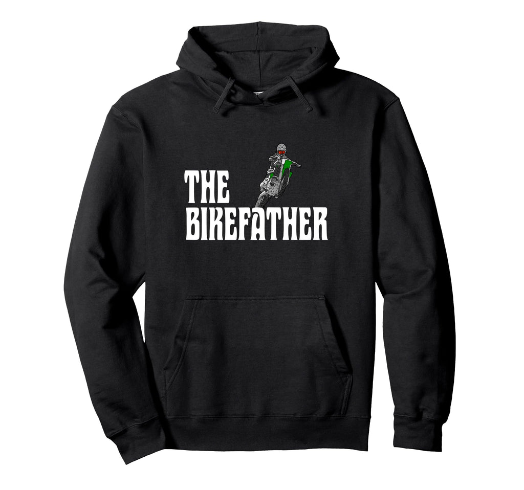 Biker Biker Dad Bikefather Funny Hoodie - Streetwear Style Unisex - T-Shirt, Sweatshirt, Hoodie