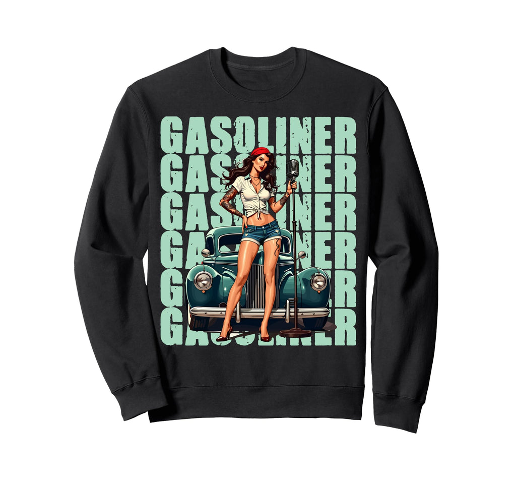 Gasoline Car Pin Up Sweatshirt - Unique Graphic Unisex - T-Shirt, Sweatshirt, Hoodie