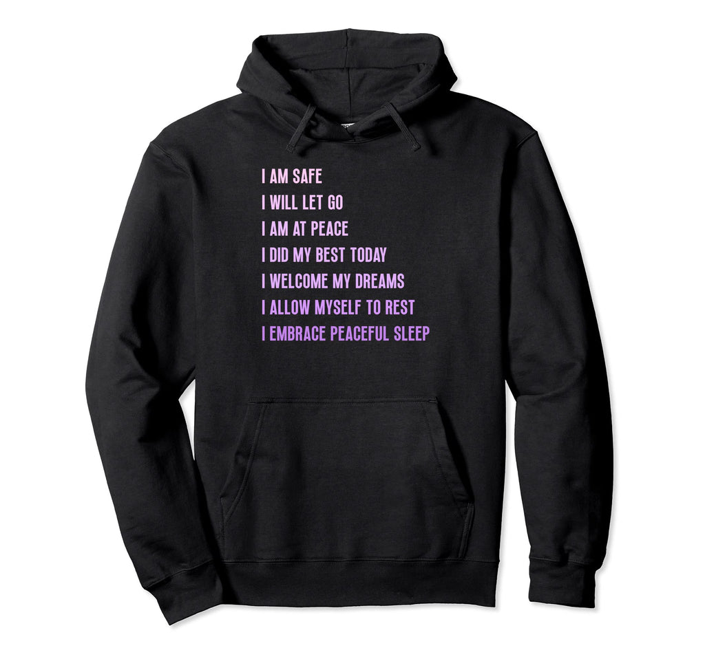 Bedtime Affirmations Adults Sleep And Hoodie - Minimalist Print Unisex - T-Shirt, Sweatshirt, Hoodie