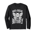 Anti Social Butterfly Funny Anti Social T-Shirt - Graphic Print for Adults - T-Shirt, Sweatshirt, Hoodie