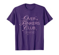 Overthinkers Club T-Shirt - Unique Graphic for Adults - T-Shirt, Sweatshirt, Hoodie