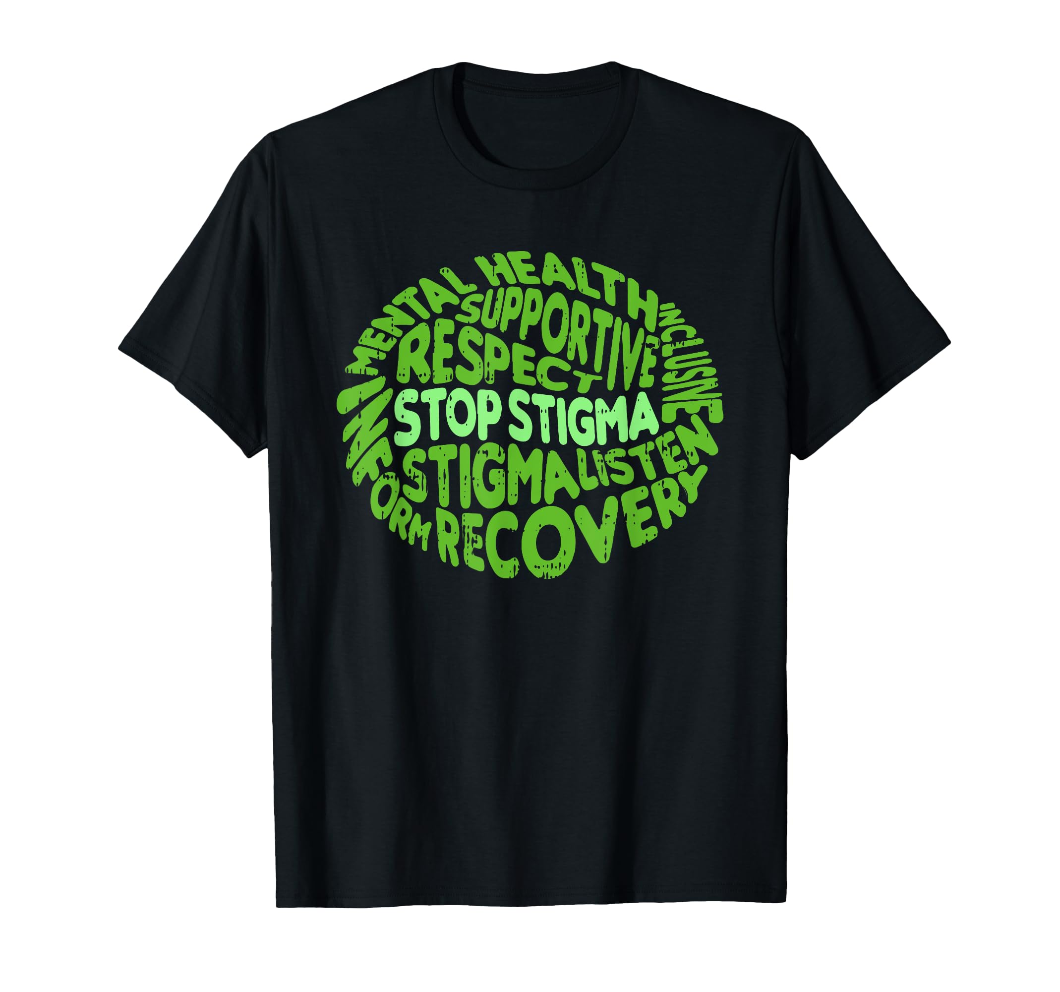 Stop Stigma Mental Health Awareness T-Shirt - Unique Graphic Men Women - T-Shirt, Sweatshirt, Hoodie