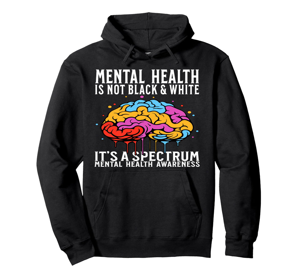 Mental Health Awareness Mental Health Hoodie - Streetwear Style Unisex - T-Shirt, Sweatshirt, Hoodie