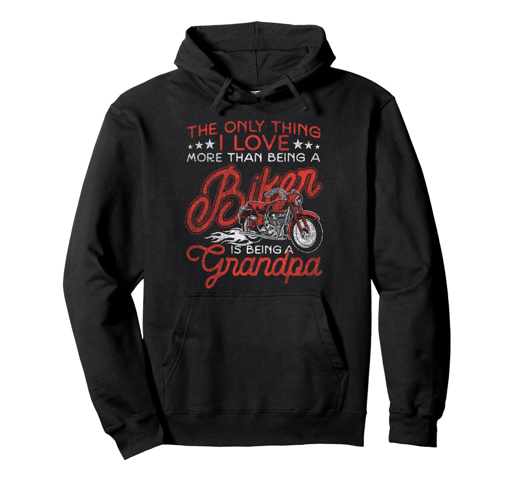 Motorcycle Biker Grandpa Only Thing I Hoodie - Custom Art Print Unisex - T-Shirt, Sweatshirt, Hoodie