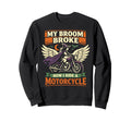 Motorcycle Biker Halloween My Broom Sweatshirt - Minimalist Print Unisex - T-Shirt, Sweatshirt, Hoodie