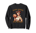 Mama Makes Dough Baking Kitchen Sweatshirt - Streetwear Style Unisex - T-Shirt, Sweatshirt, Hoodie