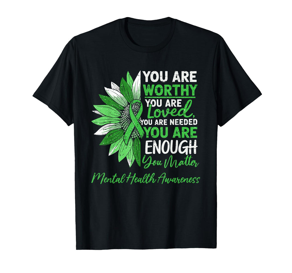 Motivational Mental Health Awareness T-Shirt - Unique Graphic for Adults - T-Shirt, Sweatshirt, Hoodie