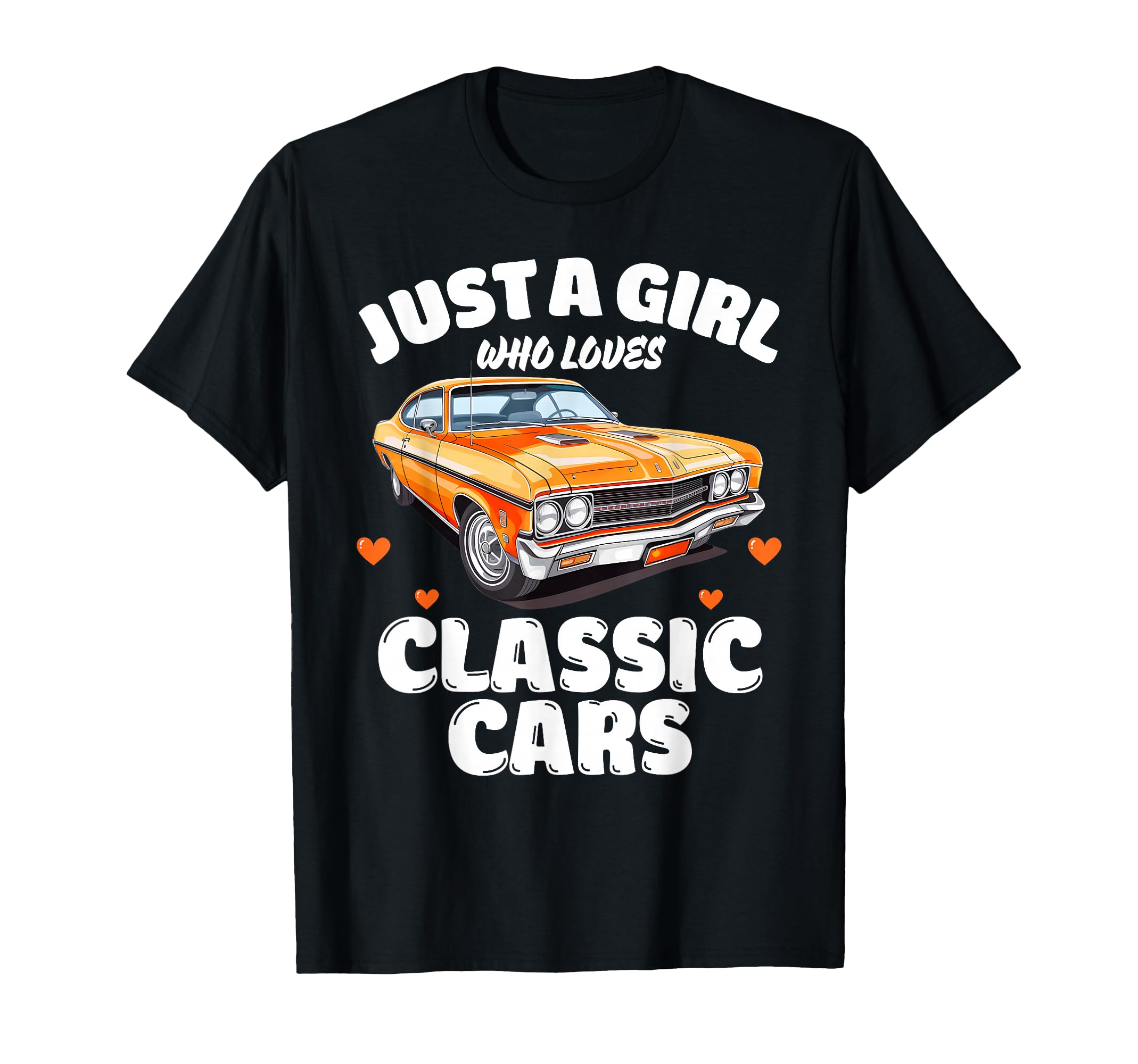 Just Who Loves Cars Car Lover T-Shirt - Novelty Apparel Men Women - T-Shirt, Sweatshirt, Hoodie