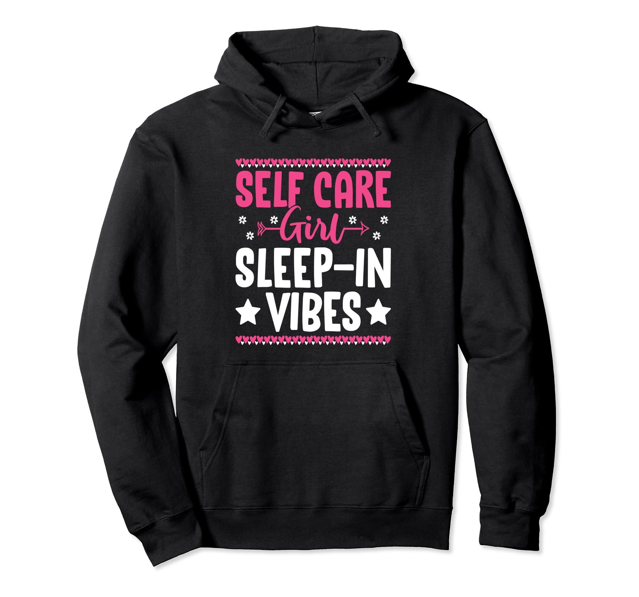 Funny Self Care Love Wellness Mental Hoodie - Novelty Apparel Unisex - T-Shirt, Sweatshirt, Hoodie