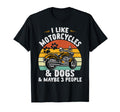I Like Motorcycles And Dogs And T-Shirt - Fun Novelty Design for Adults - T-Shirt, Sweatshirt, Hoodie