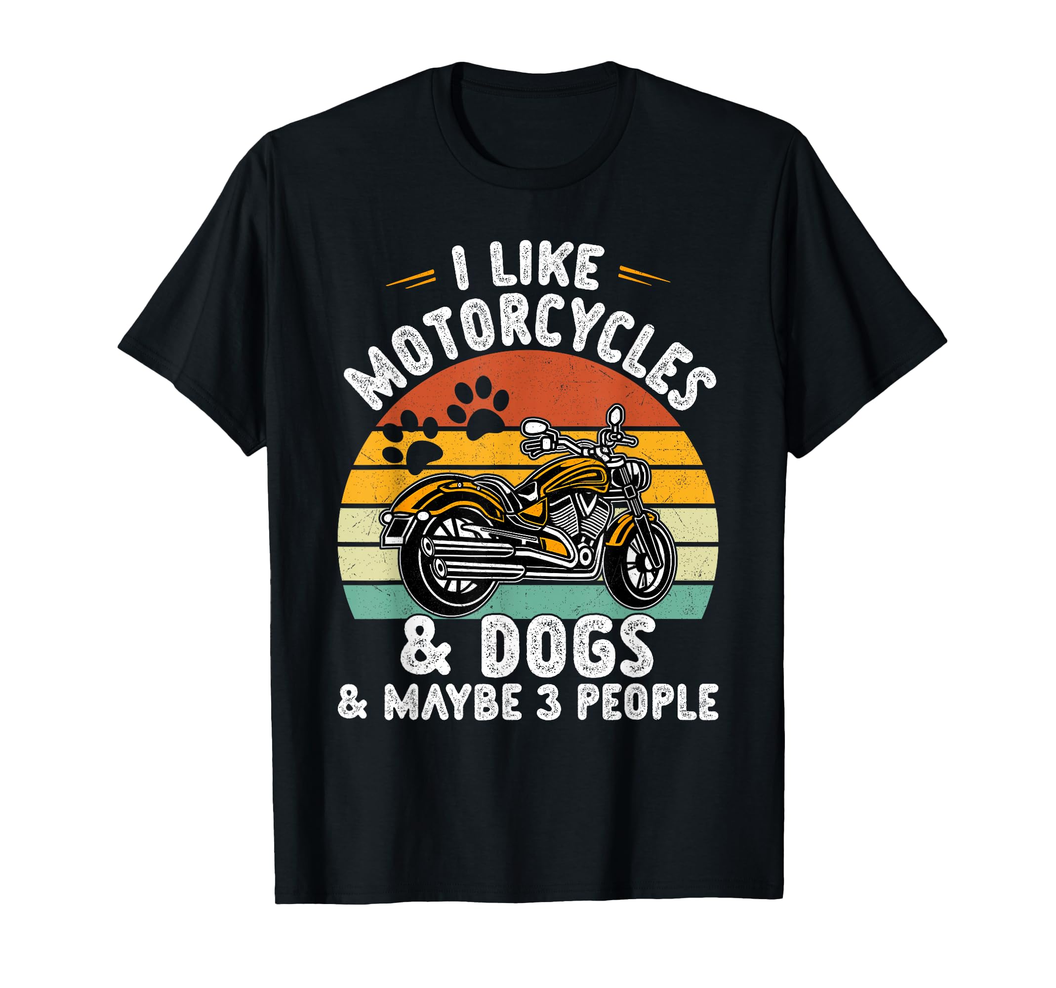 I Like Motorcycles And Dogs And T-Shirt - Fun Novelty Design for Adults - T-Shirt, Sweatshirt, Hoodie