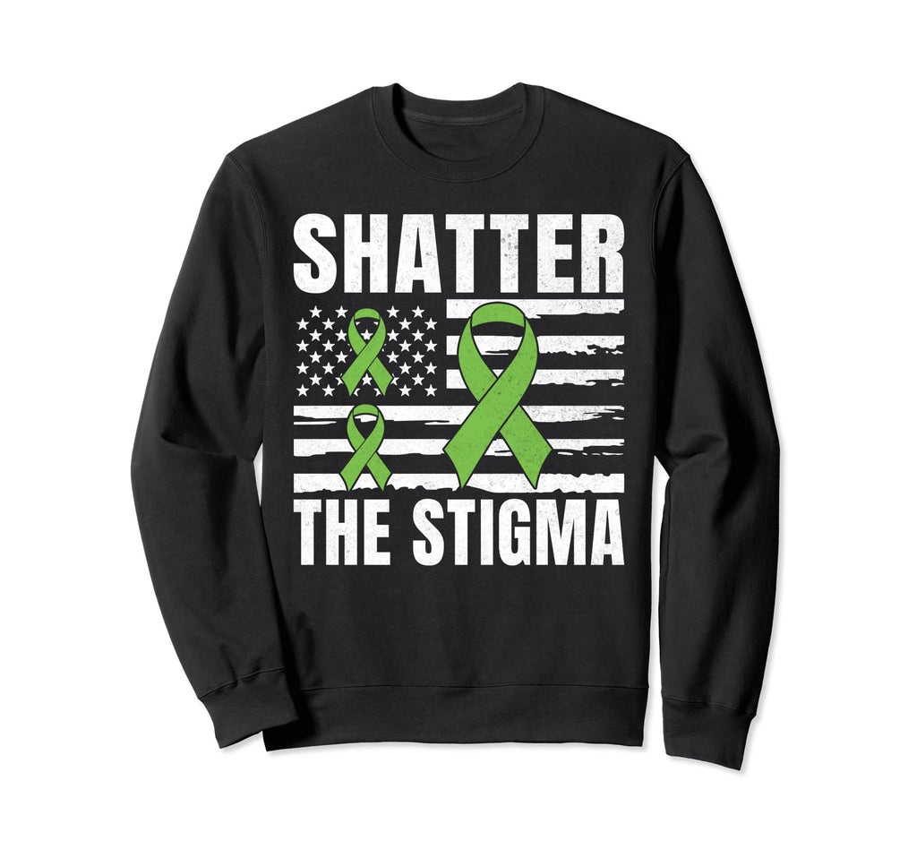 Shatter Stigma Mental Health Sweatshirt - Aesthetic Graphic Unisex - T-Shirt, Sweatshirt, Hoodie