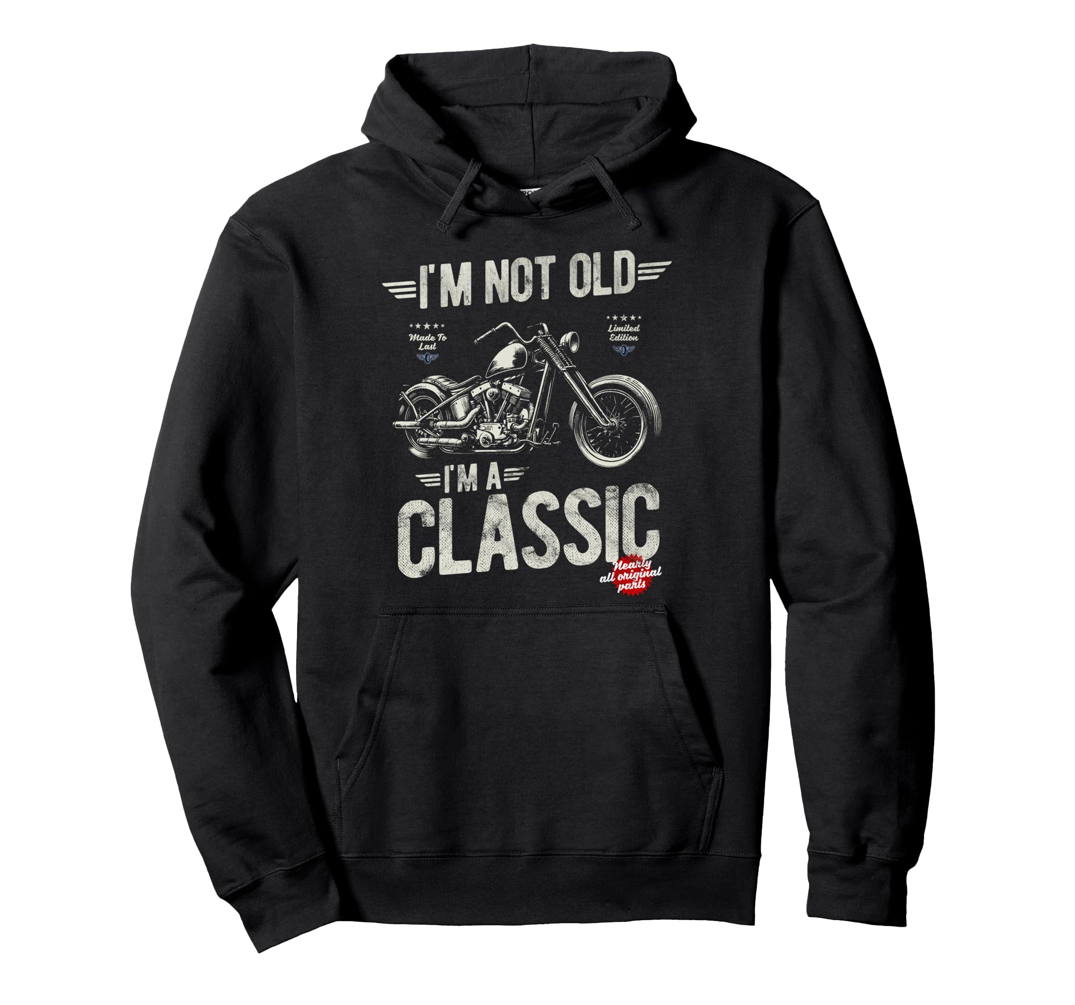 Im Not Old Im Motorbike Birthday Hoodie - Minimalist Print for Adults - T-Shirt, Sweatshirt, Hoodie